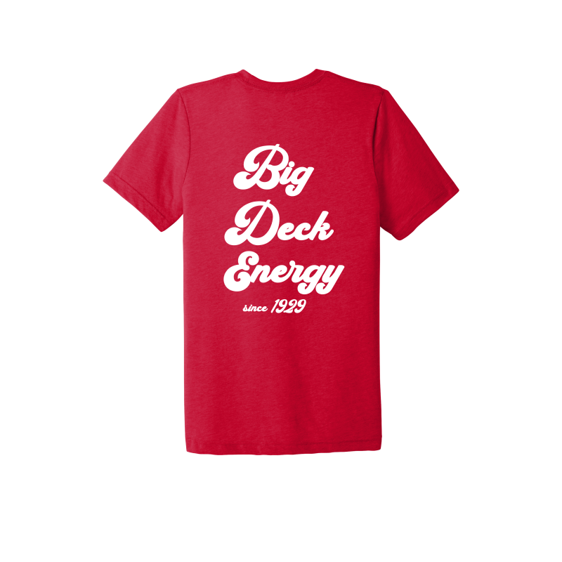 Big Deck Energy T